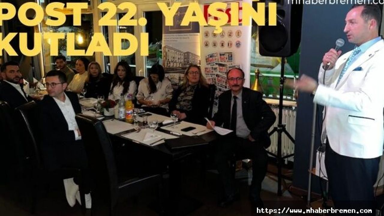 Post Gazetesi Bremen'de 22. Yılını Kutladı