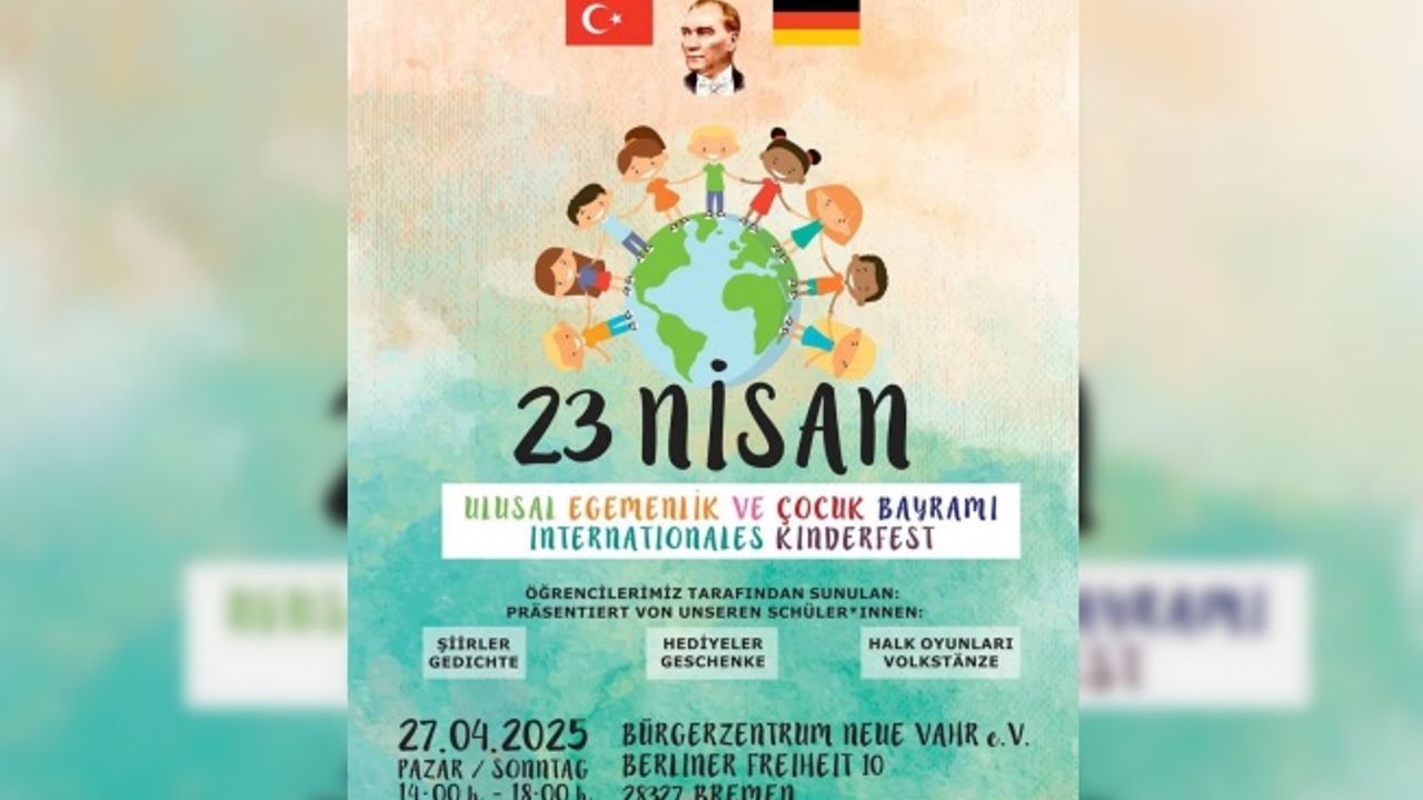 Bremen’de 23 Nisan Coşkusu: Çocuklar Bayramlarını Şiirlerle, Oyunlarla Kutlayacak
