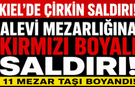 Kiel'de Mezarlığa Çirkin Saldırı
