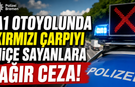 A1 Otoyolunda Kırmızı Çarpıyı Hiçe Sayan 51 Sürücüye Ağır Ceza