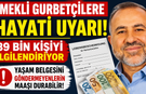 EMEKLİ GURBETÇİLERE HAYATİ UYARI!