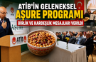 ATİB’in Geleneksel Aşure Programında Birlik ve Kardeşlik Mesajları Verildi