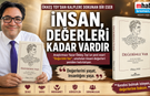 Araştırmacı Yazar Ökkeş Toy’dan Kalplere Dokunan Yeni Eser: “Değerinle Var”