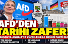 ALMANYA’DA DENGELER DEĞİŞİYOR: AFD TARİHİ ZAFER KAZANDI