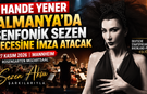 Hande Yener’den Almanya’da Senfonik Sezen Aksu Gecesi