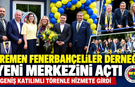 BREMEN FENERBAHÇELİLER DERNEĞİ YENİ MERKEZİNİ TÖRENLE AÇTI