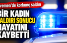 Bremen’de Bisiklet Süren Kadına Saldırı: 68 Yaşındaki Kadın Hayatını Kaybetti