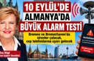 Bremen ve Bremerhaven’da sirenler çalacak, cep telefonlarına uyarı gelecek