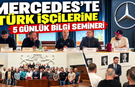 Mercedes Türk Çalışanları Seminerde Buluştu