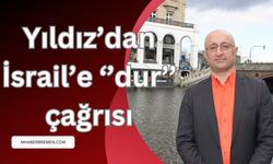 İsrail'e ''Dur'' çağrısı