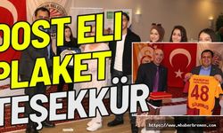 Dost Eli kampanyasına destek verenlere plaket verildi