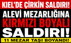 Kiel'de Mezarlığa Çirkin Saldırı