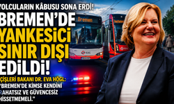 Bremen'de Otobüs ve Tramvaylarda Kâbus Sona Erdi