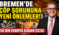 Bremen’de Kaçak Çöpe Karşı Yeni Dönem: 50 Bin Euro’ya Kadar Ceza