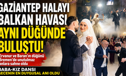 Ervanur ve Baran’ın düğününde Gaziantep ile Balkan kültürü buluştu