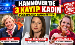 HANNOVER’DE 3 KADINDAN HABER YOK!