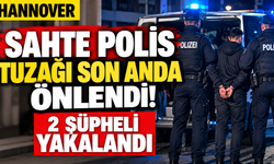 Hannover’de sahte polis tuzağı: 2 şüpheli yakalandı