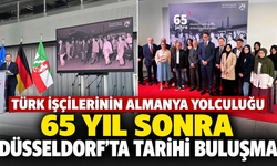 65 YIL SONRA DÜSSELDORF’TA TARİHİ BULUŞMA