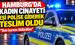 Hamburg’da Kadın Cinayeti: Eşi Polise Giderek Teslim Oldu
