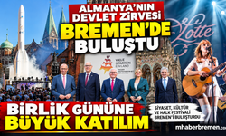 ALMANYA’NIN DEVLET ZİRVESİ BREMEN’DE BULUŞTU