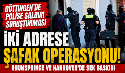 Polisten Rhumspringe ve Hannover’de şafak baskınları