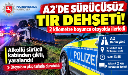 Almanya'da garip olay: Sürücüsüz TIR 2 kilometre boyunca yolda ilerledi