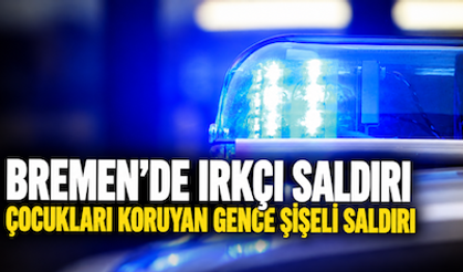 Bremen’de tramvayda üç kız çocuğuna ırkçı saldırı