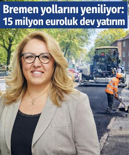 Bremen yollarını yeniliyor: 15 milyon euroluk dev yatırım