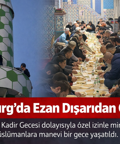 Hamburg Merkez Camii’nde Kadir Gecesi İçin Özel İzinle Dışarıya Ezan Okundu