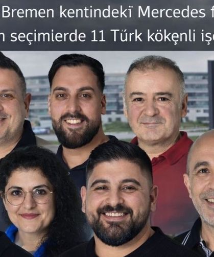 Bremen Mercedes Fabrikasında 11 Türk İşçi Temsilcisi Seçildi