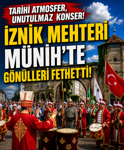 Münih Mehter İle İnledi