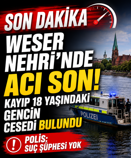 Weser Nehri'nde Acı Son: Kayıp 18 Yaşındaki Gencin Cesedi Bulundu