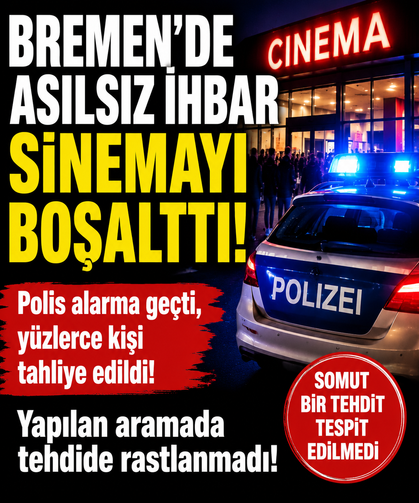 Bremen’de Asılsız İhbar Sinemayı Boşalttı