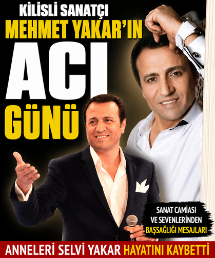 Sanatçı Mehmet Yakar’ın Acı Günü