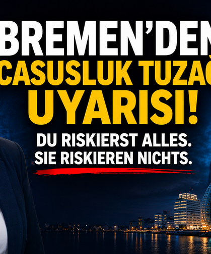 Bremen'de Yabancı İstihbarat Alarmı