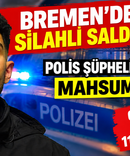 Bremen’de silahlı saldırı: Polis Mahsum Demir’i arıyor