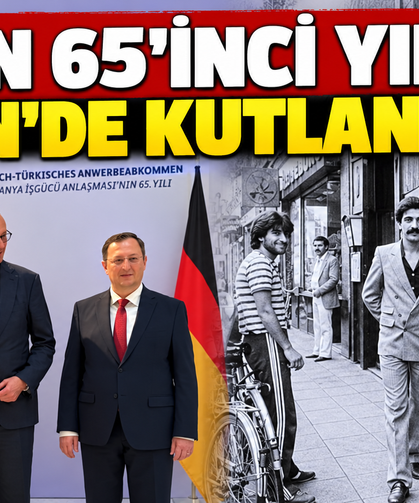 Göçün 65’inci Yılı Berlin’de Kutlandı: Türklerin Almanya’ya Katkısı Vurgulandı