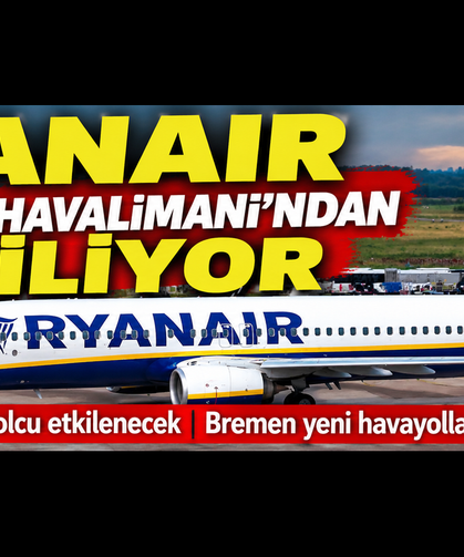Ryanair Havayolları'ndan Bremen için Şok Karar