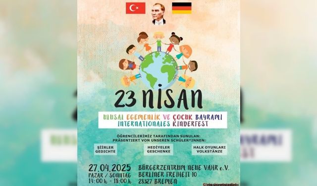 Bremen’de 23 Nisan Coşkusu: Çocuklar Bayramlarını Şiirlerle, Oyunlarla Kutlayacak