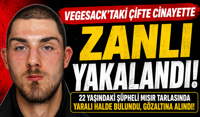 VEGESACK'TAKİ ÇİFTE CİNAYETTE ŞÜPHELİ YAKALANDI