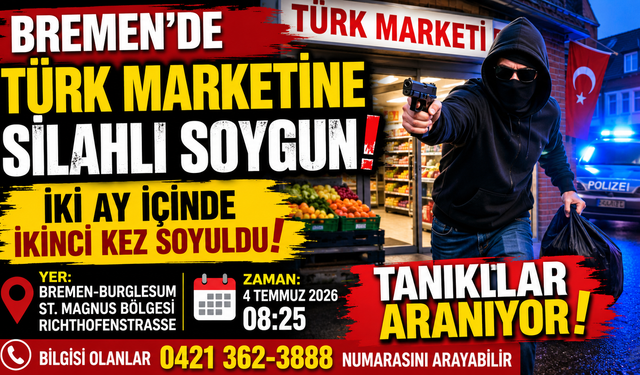 Bremen’de Türk Marketine Silahlı Soygun
