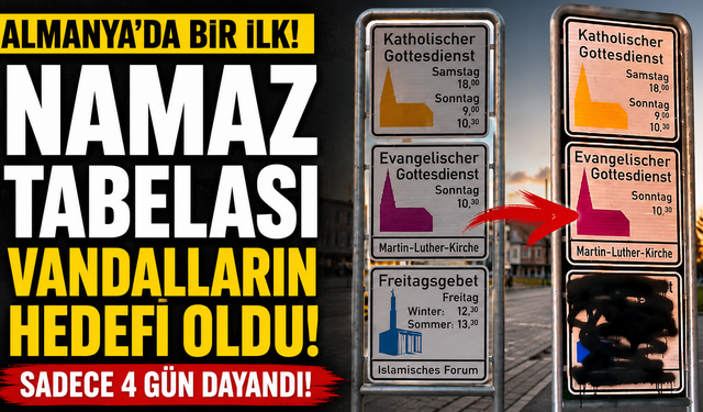 Almanya'da Bir İlk Olan Namaz Tabelası Vandalların Hedefi Oldu