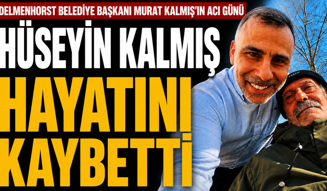 Murat Kalmış’ın Acı Günü: Babası Hüseyin Kalmış Hayatını Kaybetti