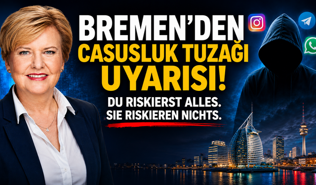 Bremen'de Yabancı İstihbarat Alarmı