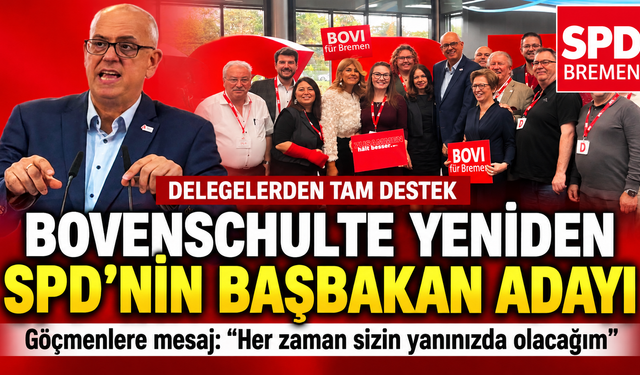 Bovenschulte’den göçmenlere mesaj: “Korkmayın, yanınızdayım”