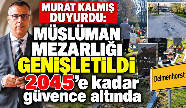 Delmenhorst’ta Müslüman Mezarlığı Genişletildi