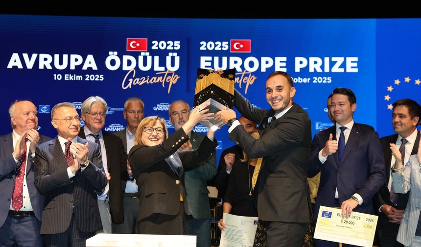 Gaziantep’e Avrupa’dan Büyük Onur: “Avrupa Ödülü 2025” Gazi Şehre Verildi!