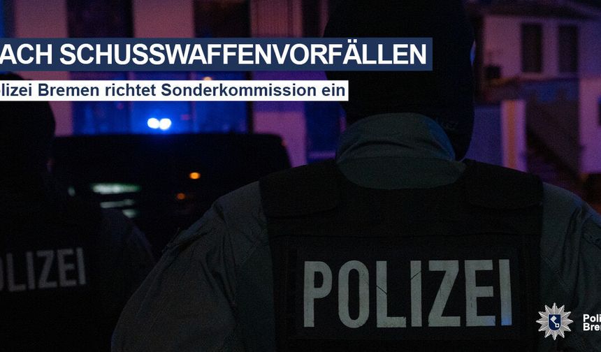 BREMEN'DE  ARD ARDA YAŞANAN SİLAHLI SALDIRILAR POLİSİ HAREKETE GEÇİRDİ