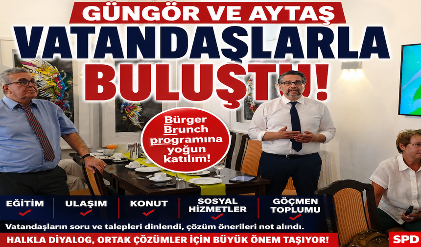 GÜNGÖR VE AYTAŞ VATANDAŞLARLA BULUŞTU