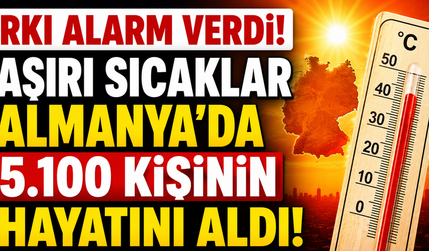 Almanya’da Sıcak Hava Dalgası Can Aldı: Yaklaşık 5.100 Kişi Hayatını Kaybetti